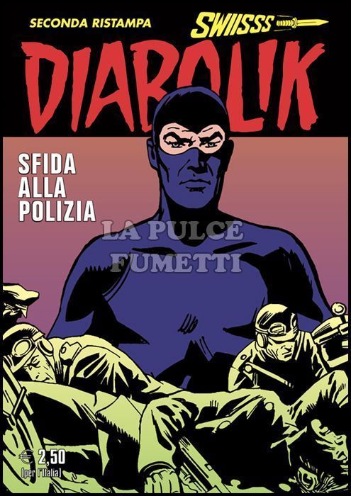 DIABOLIK SWIISSS #   291: SFIDA ALLA POLIZIA